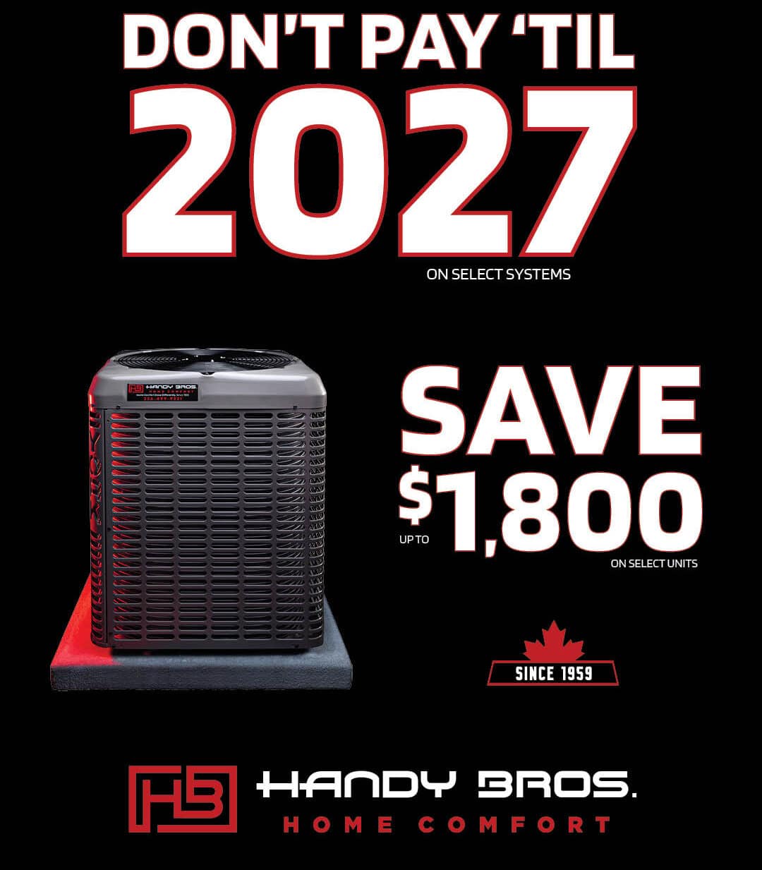 A Handy Bros. Home Comfort ad showing an HVAC unit, offering no payments until 2027 and savings up to  alt=