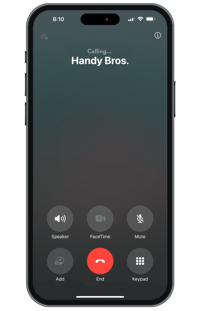 A smartphone screen displays an outgoing call to Handy Bros. with options for speaker, FaceTime, mute, add call, end call, and keypad visible.